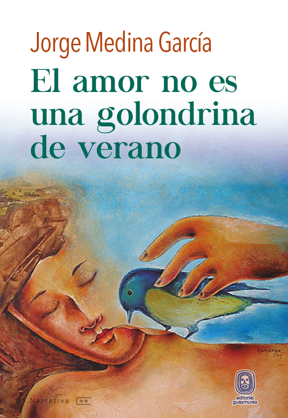 El amor no es una golondrina de verano.
